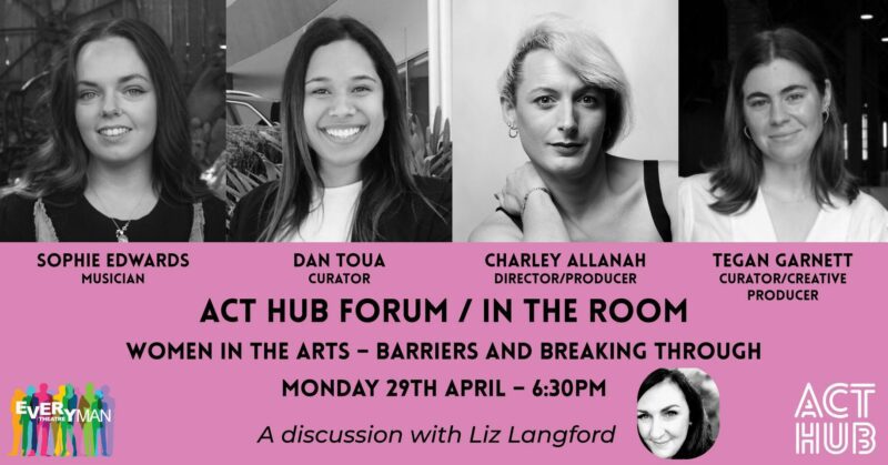 Banner image for Women in the Arts - Barriers and Breaking Through (ACT Hub Forum / In The Room)